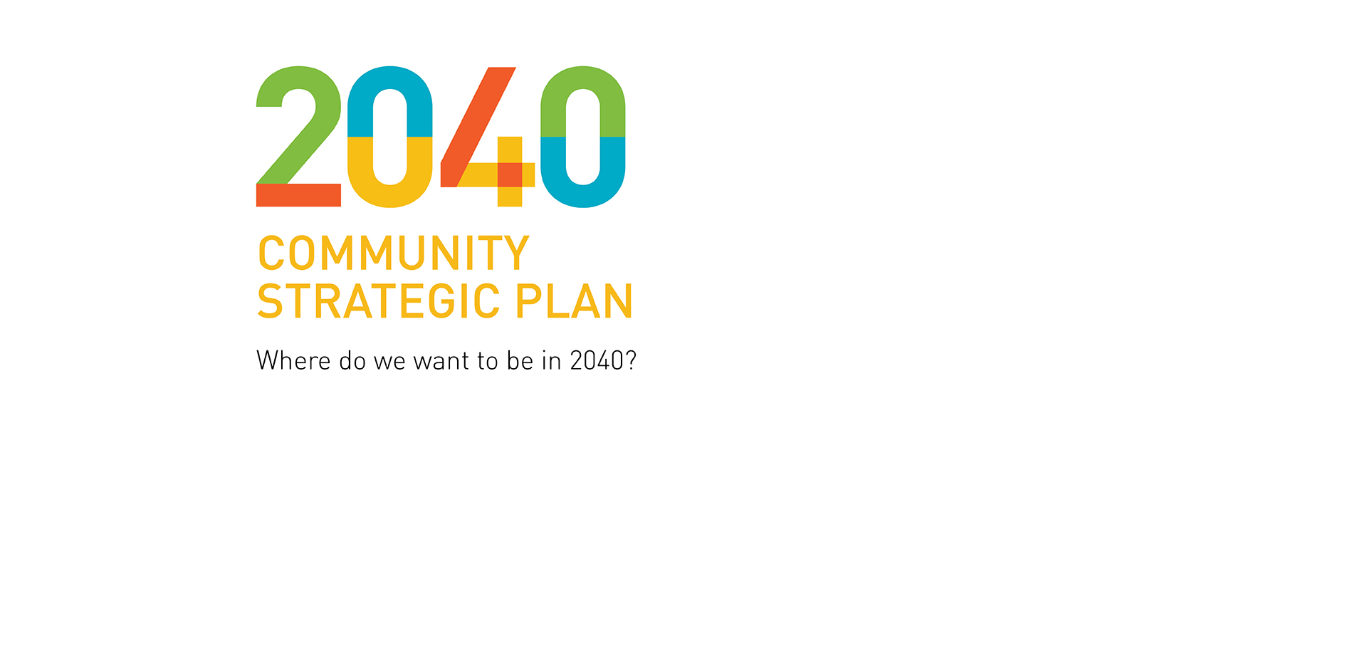 View our 2040 Community Strategic Plan